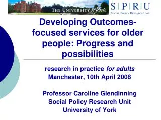 Developing Outcomes-focused services for older people: Progress and possibilities
