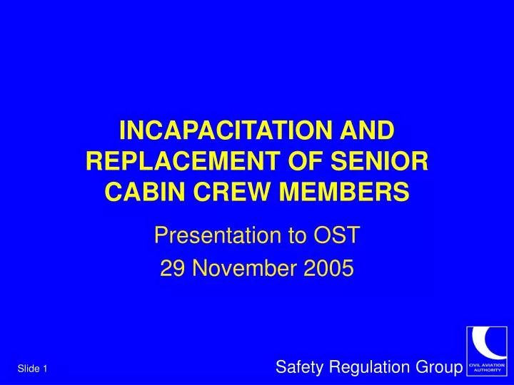 incapacitation and replacement of senior cabin crew members