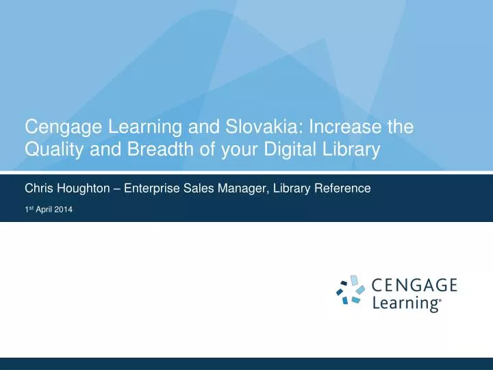 cengage learning and slovakia increase the quality and breadth of your digital library