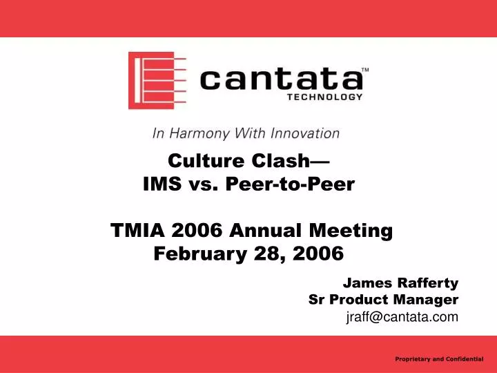 culture clash ims vs peer to peer tmia 2006 annual meeting february 28 2006