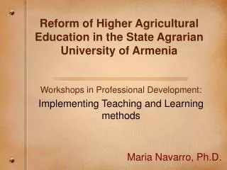 Reform of Higher Agricultural Education in the State Agrarian University of Armenia
