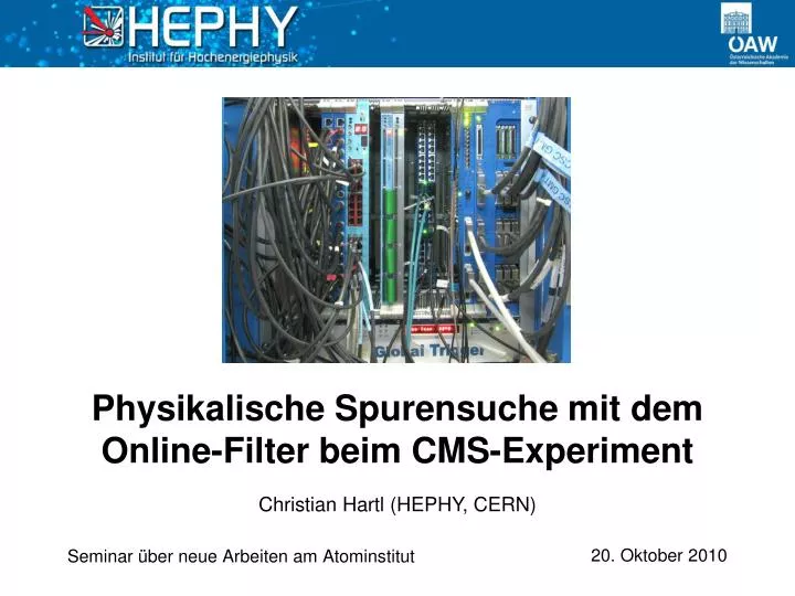 physikalische spurensuche mit dem online filter beim cms experiment
