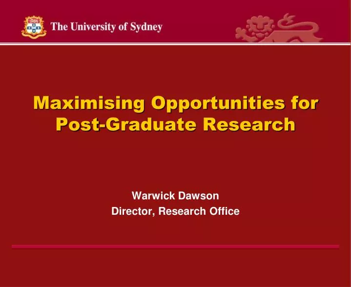 maximising opportunities for post graduate research