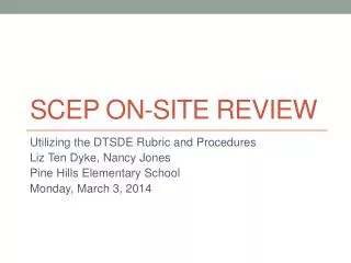 SCEP On-Site Review