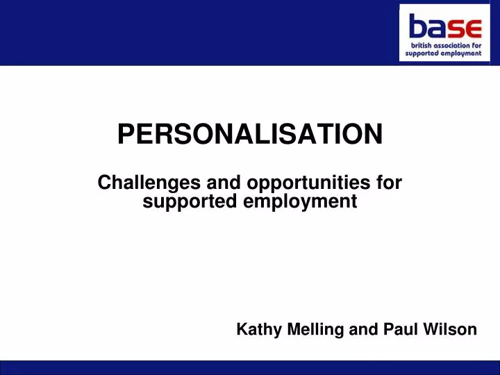 personalisation challenges and opportunities for supported employment
