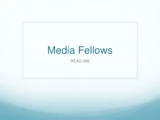 Media Fellows