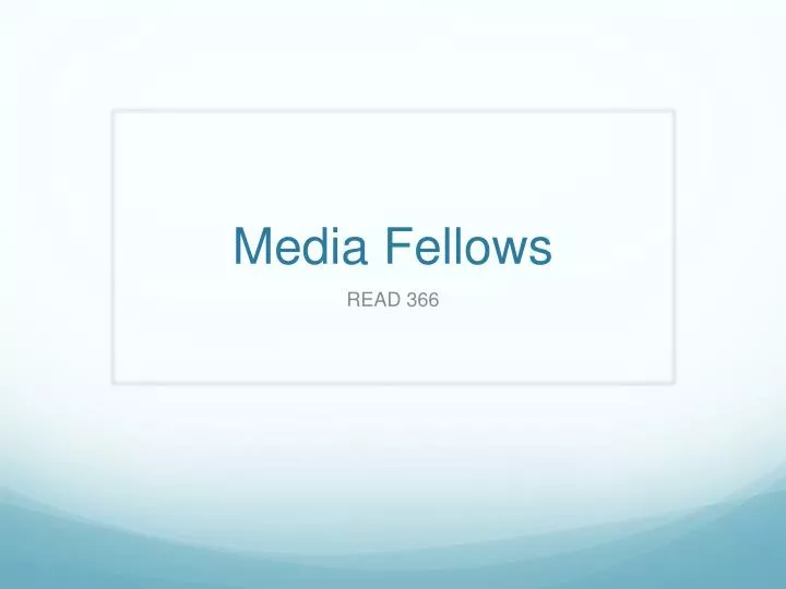 media fellows