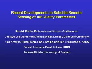 Recent Developments in Satellite Remote Sensing of Air Quality Parameters
