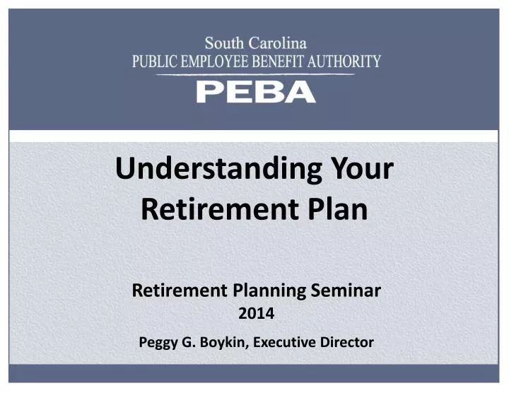 understanding your retirement plan