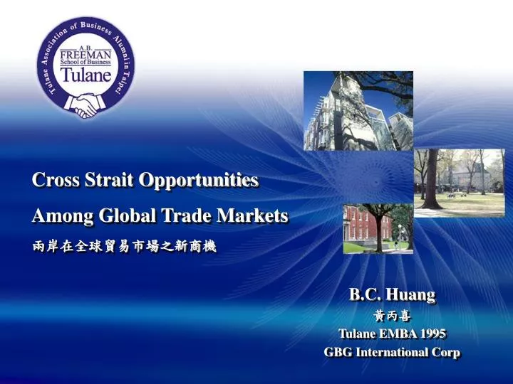 cross strait opportunities among global trade markets