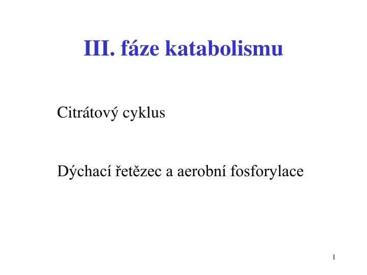 iii f ze katabolismu