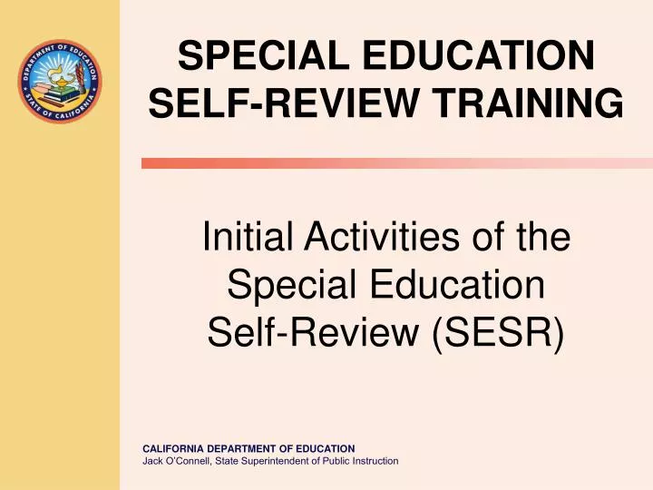 initial activities of the special education self review sesr