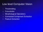 Low level Computer Vision - slide 1