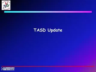 TASD Update
