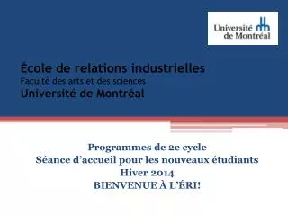 É cole de relations industrielles Faculté des arts et des sciences Université de Montréal