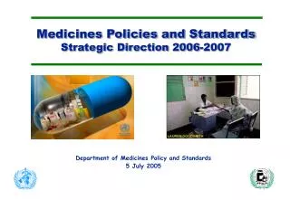 Medicines Policies and Standards Strategic Direction 2006-2007