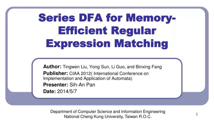 series dfa for memory efficient regular expression matching