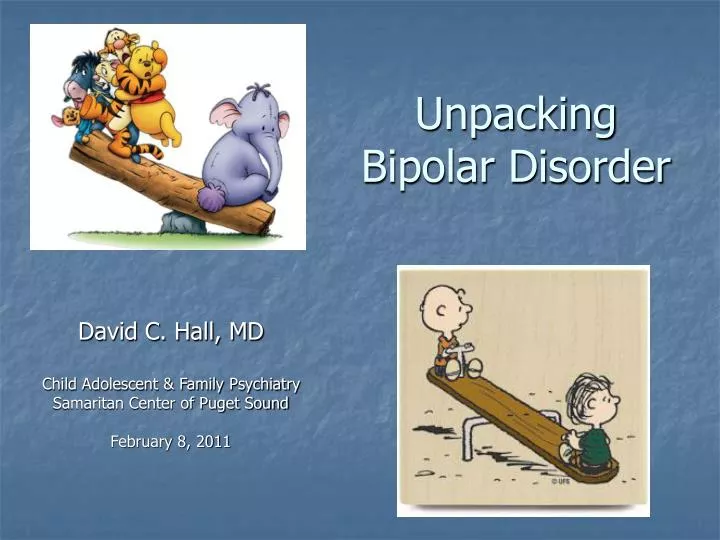 unpacking bipolar disorder