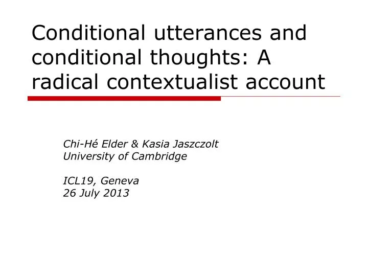 conditional utterances and conditional thoughts a radical contextualist account