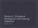 Session 6 : Perceptual Development and Learning Capacities - slide 1