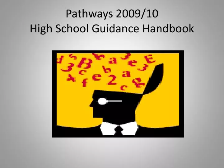 pathways 2009 10 high school guidance handbook