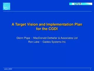 A Target Vision and Implementation Plan for the CGDI