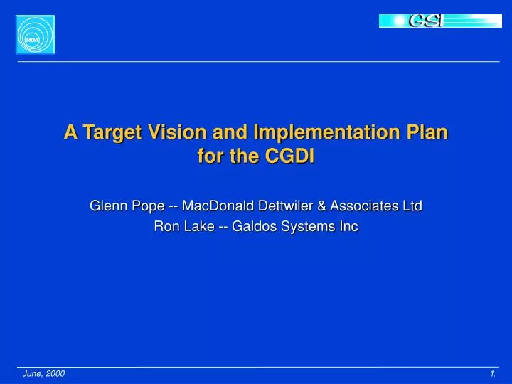 a target vision and implementation plan for the cgdi