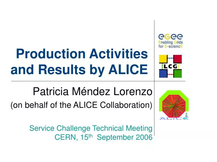 production activities and results by alice