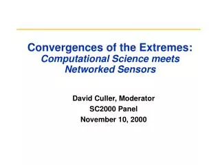 Convergences of the Extremes: Computational Science meets Networked Sensors