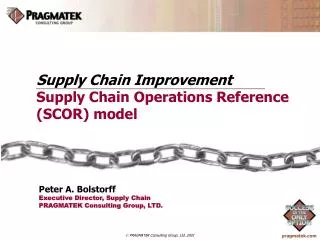 Supply Chain Improvement Supply Chain Operations Reference (SCOR) model