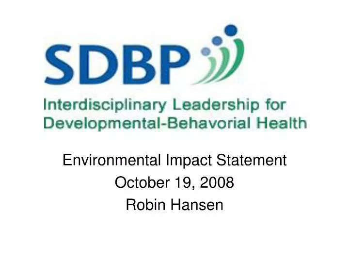 environmental impact statement october 19 2008 robin hansen