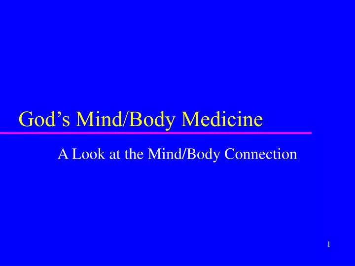 god s mind body medicine