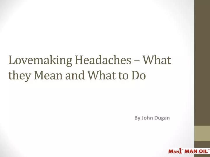 lovemaking headaches what they mean and what to do
