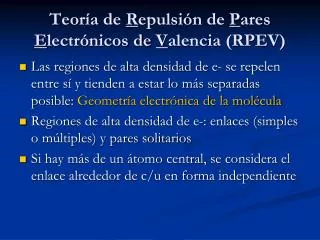 Teoría de R epulsión de P ares E lectrónicos de V alencia (RPEV)