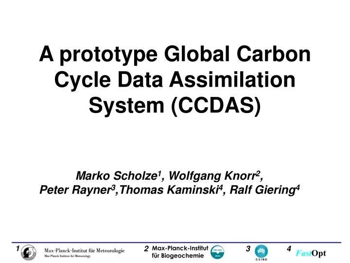 a prototype global carbon cycle data assimilation system ccdas