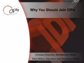 Why You Should Join CIP4