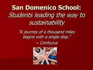 San Domenico School: Students leading the way to sustainability