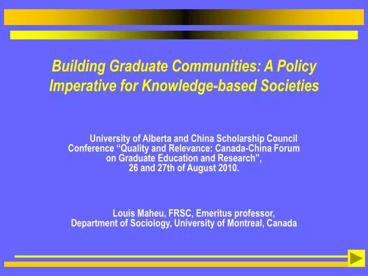 building graduate communities a policy imperative for knowledge based societies