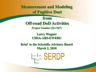 Measurement and Modeling of Fugitive Dust from Off-road DoD Activities