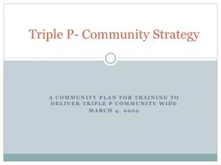 Triple P- Community Strategy
