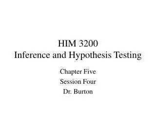 HIM 3200 Inference and Hypothesis Testing