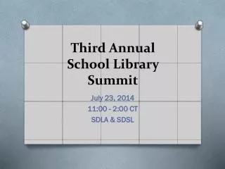 Third Annual School Library Summit