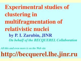 Experimentral studies of clustering in multifragmentation of relativistic nuclei