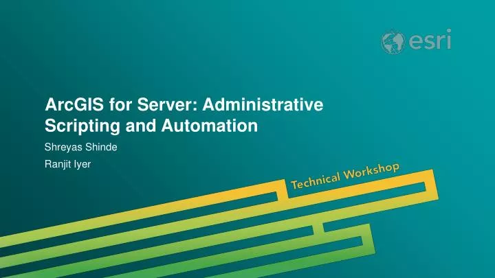 arcgis for server administrative scripting and automation