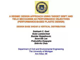 A SEISMIC DESIGN APPROACH USING TARGET DRIFT AND YIELD MECHANISM AS PERFORMANCE OBJECTIVES
