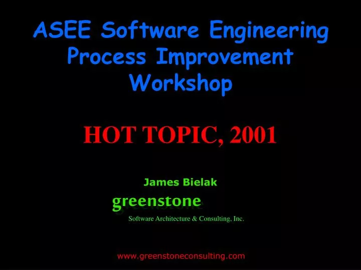 asee software engineering process improvement workshop hot topic 2001