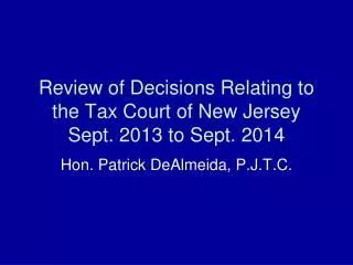 Review of Decisions Relating to the Tax Court of New Jersey Sept. 2013 to Sept. 2014