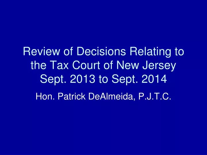 review of decisions relating to the tax court of new jersey sept 2013 to sept 2014