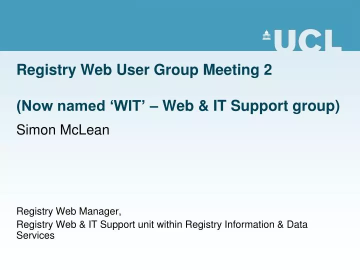 registry web user group meeting 2 now named wit web it support group
