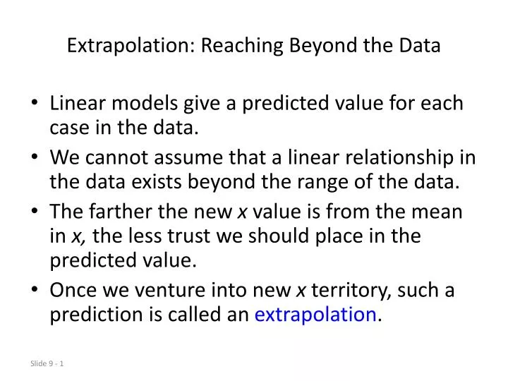 extrapolation reaching beyond the data